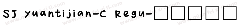 SJ yuantijian-C Regu字体转换